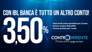 IBL Banca: al via la nuova campagna a cura di Cabala Adv per ControCorrente