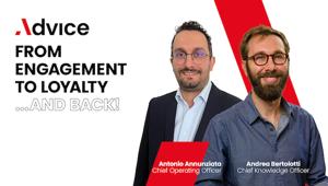 Advice inaugura una nuova Business Unit dedicata alle strategie di engagement e conversion, annuncia il rebranding e nomina Antonio Annunziata e Andrea Bertolotti rispettivamente COO e CKO