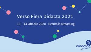 Fiera Didacta Italia: al via l'evento in streaming, ma nel 2021 si torna a Firenze