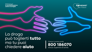 Mediaset è on-air con la nuova campagna di sensibilizzazione contro l’uso di sostanze stupefacenti