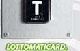 Lottomaticard: la ricaricabile sottocasa, on air con Lowe Pirella Fronzoni