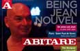 Abitare Being Jean Nouvel: un anno nei panni del celebre architetto francese