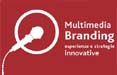 Multimedia Branding: "Puntare su interattività e contenuti di qualità"