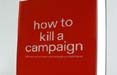 Arnold Italy si promuove con ironia nel volume 'How to kill a campaign'