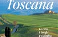 Con Bell'Italia in edicola la Guida Toscana