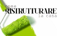 'Come ristrutturare la casa' si rinnova e lo comunica su stampa e web