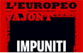 Con l'Europeo le tragedie italiane senza colpevoli