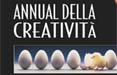 In preparazione L'Annual della Creatività. Chi aderisce, partecipa agli NC Awards 2012