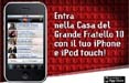 Il Grande Fratello debutta su iPhone
