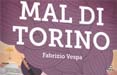 Proposte e La Stampa insieme per il lancio di ‘Mal di Torino’