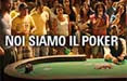 'Noi siamo il poker': lo dice PokerStars.it, in tv e sul web