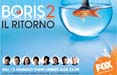 Al via la campagna di lancio di 'Boris 2' 
