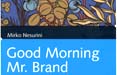 Good Morning Mr.Brand: la marca sotto l'occhio della psicologia
