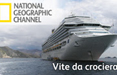 Su Nat Geo Adventure torna il docu reality firmato Costa Crociere