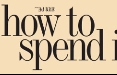 Financial Times con Il Sole 24 Ore per il lancio in Italia di How to spend it 