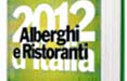 L'Espresso e Repubblica presentano 'Alberghi e Ristoranti d’Italia edizione 2012'