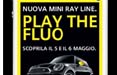 Lumata firma la campagna mobile di lancio 'Mini Ray Line Play the Fluo'

