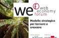 Il web 'dal basso' per il rilancio dell’economia. Presentato il Web Economy Forum