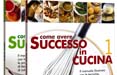 Il successo in cucina in edicola con Donna Moderna 