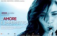 TBWA\Italia firma la nuova campagna del film 'L'amore è imperfetto' 