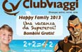 Clubviaggi lancia la campagna integrata Happy Family