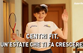 I Centri Estivi FIT fanno crescere. Lo dice Peyote adv
