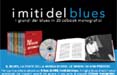 Il Sole 24 in edicola con 'I Miti del Blues'