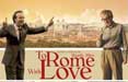 TBWA\Italia firma l'adv per "To Rome With Love" il nuovo film di W. Allen