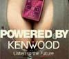 KENWOOD: Komunicare in maniera non Konvenzionale