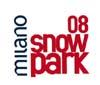 Tutti in pista con Snowpark Milano 2008