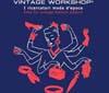 Torna il Vintage Workshop e apre gli archivi di ricerca