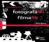 FilmaMI e FotografaMI i due nuovi concorsi per raccontare Milano