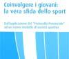 Il convegno 'Coinvolgere i giovani: la vera sfida dello sport' diventa un libro
