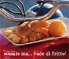 Ad Ascoli Piceno la settima edizione di 'Fritto Misto'  