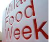 Al via Milano Food Week 2012: parola d'ordine, interattività