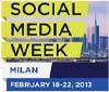 Social Media Week, a Milano previsti 40 eventi in 5 giorni. Dal 18 al 22 febraio