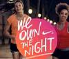 Nike lancia 'We own the night', corsa notturna tutta al femminile