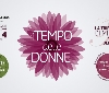 Tempo delle Donne: secondo appuntamento nazionale dall'1 al 4 ottobre