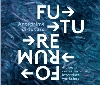Al via la seconda edizione del Future Forum. Doppio appuntamento a Udine e Napoli