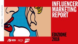 Influencer Marketing: il 21% delle aziende ha speso oltre 50mila euro nell'ultimo anno, il 65% di quelle che lo usano prevede di aumentare il budget. Gli influencer? Sono un 'media umano'