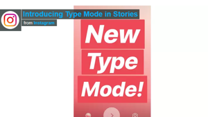 Instagram lancia la modalità Testo nelle storie