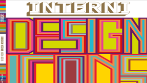 Interni (Mondadori) chiude il 2016 con ricavi pubblicitari a +6% sullo scorso anno e presenta 'Italian Design Icons'