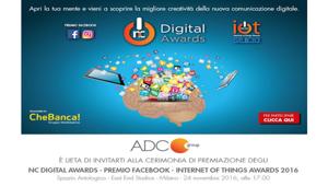 Il 24 novembre agli East End Studios il Galà degli NC Digital Awards 2016, Premio Facebook e IoT Awards. Accreditati alla serata di premiazione