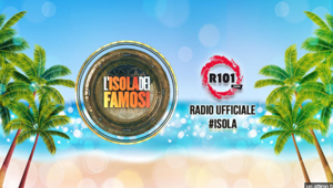 R101 è radio ufficiale dell'edizione 2019 dell'Isola dei Famosi