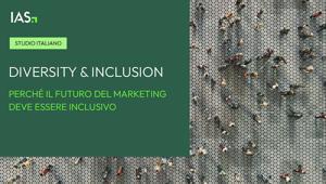 Ricerca IAS: l’88% dei consumatori italiani ritiene la Diversity & Inclusion un tema importante. Il 65% pensa che i brand debbano promuovere questi valori