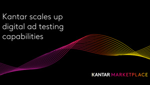 Kantar lancia nuove funzionalità per valutare le performance creative in soli 15 minuti ed effettuare test su tutte le piattaforme digitali, compresi i contenuti degli influencer