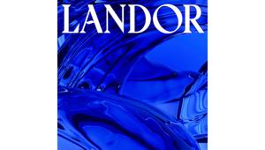 Landor & Fitch torna “Landor” con un'offerta ampliata che sottolinea il posizionamento di ‘brand specialist’ globale