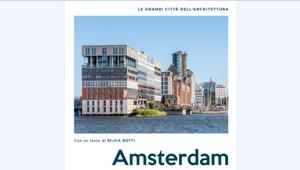 Solferino presenta la nuova collana 'Le grandi città dell'architettura', in collaborazione con Abitare e Politecnico di Milano