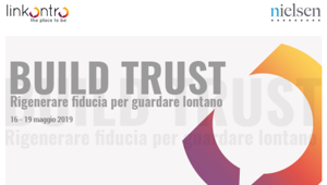 Linkontro Nielsen, 'Build trust' il tema dell'edizione 2019