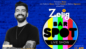 L'11 aprile la terza serata di Bar Spot Live Show allo Zelig con ospite Gianluca Gazzoli. Ecco cosa succede quando lo sport incontra la pubblicità